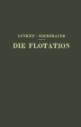 Die Flotation in Theorie und Praxis - eBook