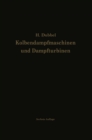 Kolbendampfmaschinen und Dampfturbinen : Ein Lehr- und Handbuch fur Studierende und Konstrukteure - eBook