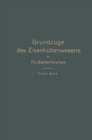 Grundzuge des Eisenhuttenwesens : I. Band. Allgemeine Eisenhuttenkunde - eBook