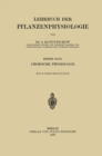 Lehrbuch der Pflanzenphysiologie : Erster Band Chemische Physiologie - eBook