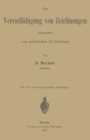 Die Vervielfaltigung von Zeichnungen insbesondere von technischen Zeichnungen - eBook