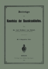 Beitrage zur Kenntniss der Baumkrankheiten - eBook