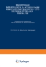 Ergebnisse der Hygiene Bakteriologie Immunitatsforschung und Experimentellen Therapie : Fortsetzung des Jahresberichts uber die Ergebnisse der Immunitatsforschung, Dreiundzwanzigster Band - eBook