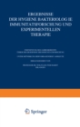 Ergebnisse der Hygiene Bakteriologie Immunitatsforschung und Experimentellen Therapie : Fortsetzung des Jahresberichts Uber die Ergebnisse der Immunitatsforschung Achter Band - eBook