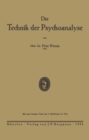 Die Technik der Psychoanalyse - eBook