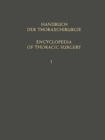 Handbuch der Thoraxchirurgie / Encyclopedia of Thoracic Surgery : Dritter Band Spezieller Teil II / Volume III Special Part II - Book