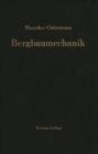 Bergbaumechanik : Lehrbuch fur bergmannische Lehranstalten Handbuch fur den praktischen Bergbau - eBook
