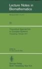 Theoretical Approaches to Complex Systems : Proceedings, Tubingen, June 11-12, 1977 - eBook