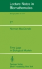 Time Lags in Biological Models - eBook