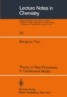 Theory of Rate Processes in Condensed Media - eBook