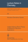 Unified Valence Bond Theory of Electronic Structure : Applications - eBook
