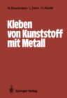 Kleben von Kunststoff mit Metall - eBook