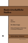 Die Zehner-Gruppe : Stellung und Kooperation der Zehner-Gruppe im internationalen Wahrungssystem (Bankwirtschaftliche Studien, Folge 2) - eBook