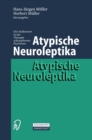 Atypische Neuroleptika : Der Stellenwert in der Therapie schizophrener Psychosen - eBook