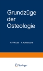 Grundzuge der Osteologie : Internistische Knochenerkrankungen und Storungen des Kalziumphosphat-Stoffwechsels - eBook