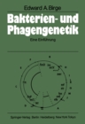 Bakterien- und Phagengenetik : Eine Einfuhrung - eBook