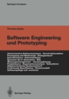 Software Engineering und Prototyping : Eine Konstruktionslehre fur administrative Softwaresysteme - eBook