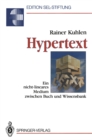 Hypertext : Ein nicht-lineares Medium zwischen Buch und Wissensbank - eBook