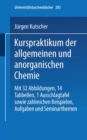 Kurspraktikum der allgemeinen und anorganischen Chemie - eBook