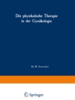 Die physikalische Therapie in der Gynakologie - eBook