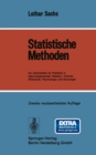 Statistische Methoden : Ein Soforthelfer fur Praktiker in Naturwissenschaft, Medizin, Technik, Wirtschaft, Psychologie und Soziologie - eBook