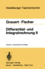 Differential- und Integralrechnung II : Differentialrechnung in mehreren Veranderlichen Differentialgleichungen - eBook