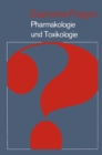 Examens-Fragen Pharmakologie und Toxikologie - eBook