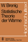 Statistische Theorie der Warme - eBook