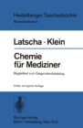 Chemie fur Mediziner : Begleittext zum Gegenstandskatalog fur die Facher der Arztlichen Vorprufung - eBook