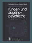 Lehrbuch der speziellen Kinder- und Jugendpsychiatrie - eBook