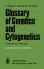 Glossary of Genetics and Cytogenetics : Classical and Molecular - eBook
