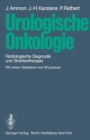 Urologische Onkologie : Radiologische Diagnostik und Strahlentherapie - eBook