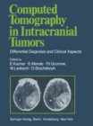 Computed Tomography in Intracranial Tumors : Differential Diagnosis and Clinical Aspects - eBook