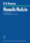 Manuelle Medizin : Eine Einfuhrung in Theorie, Diagnostik und Therapie - eBook