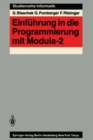 Einfuhrung in die Programmierung mit Modula-2 - eBook