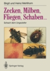 Zecken, Milben, Fliegen, Schaben... : Schach dem Ungeziefer - eBook