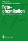 Fotochemikalien : Daten und Fakten zum Umweltschutz - eBook