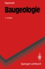 Baugeologie : Eine praxisorientierte Anleitung fur Bauingenieure und Geowissenschaftler - eBook