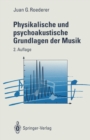 Physikalische und psychoakustische Grundlagen der Musik - eBook