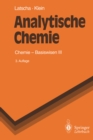 Analytische Chemie : Chemie - Basiswissen III - eBook