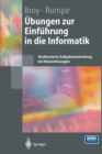 Ubungen zur Einfuhrung in die Informatik : Strukturierte Aufgabensammlung mit Musterlosungen - eBook