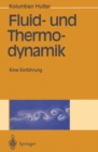 Fluid- und Thermodynamik : Eine Einfuhrung - eBook