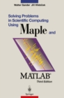 Solving Problems in Scientific Computing Using Maple and MATLAB(R) - eBook