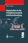 Organisation in der Produktionstechnik 3 : Arbeitsvorbereitung - eBook