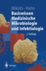 Basiswissen Medizinische Mikrobiologie und Infektiologie - eBook