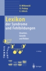 Lexikon der Syndrome und Fehlbildungen : Ursachen, Genetik und Risiken - eBook