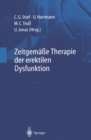 Zeitgemae Therapie der erektilen Dysfunktion : Diagnostik und Therapie - eBook