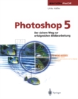 Photoshop 5 : Der sichere Weg zur erfolgreichen Bildbearbeitung - eBook
