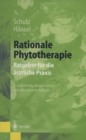 Rationale Phytotherapie : Ratgeber fur die arztliche Praxis - eBook