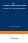 Uber Ruheubungen und Ruheubungs-Apparate. Zur Psychologie und Hygiene des Denkens : Zwei Vortrage - eBook